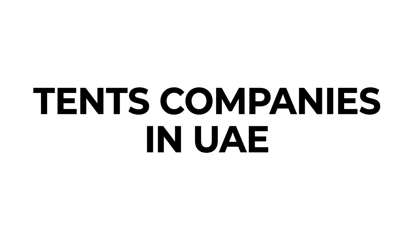 tents companies in uae